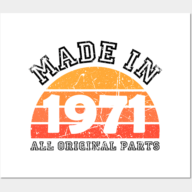 Made 1971 Original Parts 50th Birthday Wall Art by jodotodesign